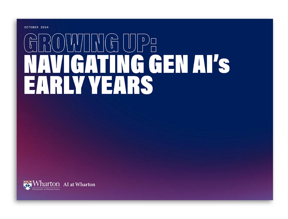 A digital cover featuring the text "Growing Up: Navigating Gen AI's Early Years" and "October 2024," with a gradient background from blue to purple. The Wharton School logo is at the bottom.